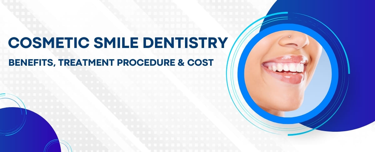 Cosmetic Smile Dentistry