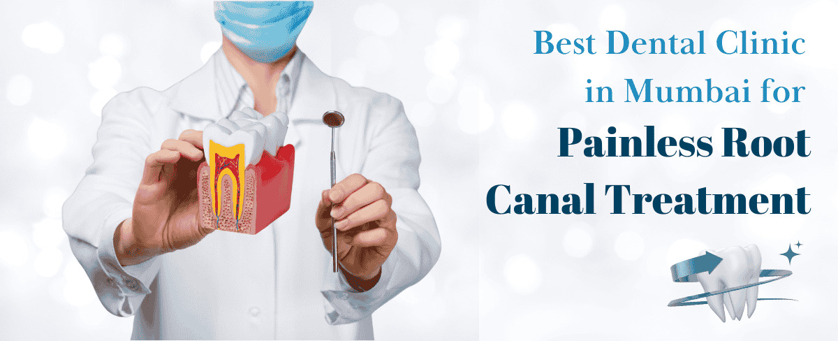 Best Dental Clinic for root canal treatment